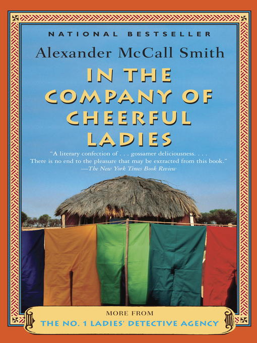 Title details for In the Company of Cheerful Ladies by Alexander McCall Smith - Wait list